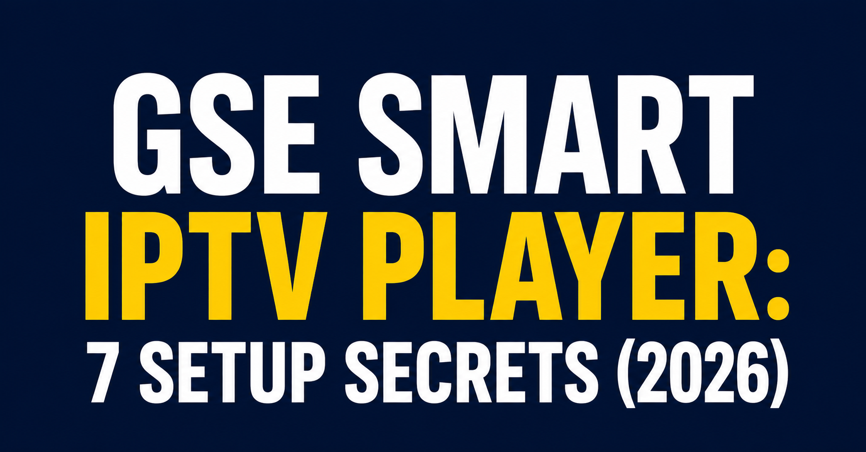 GSE Smart IPTV Player