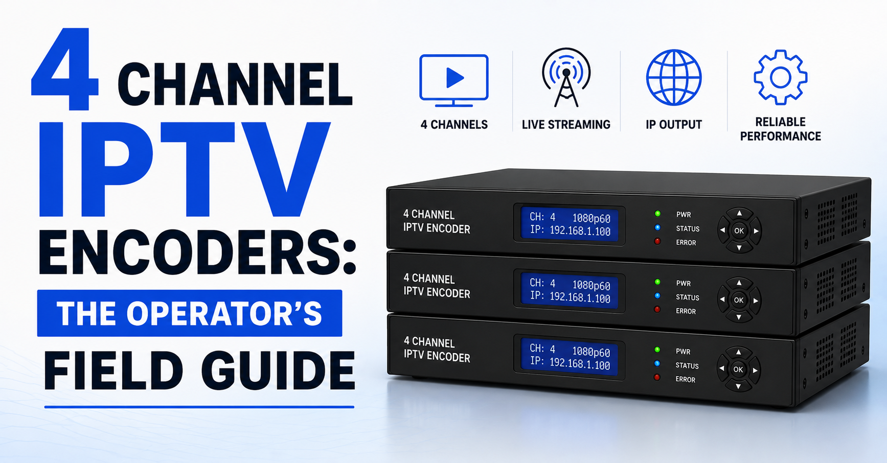4 Channel IPTV Encoders