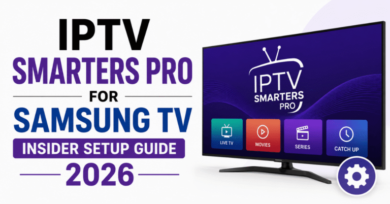 IPTV Smarters Pro for Samsung TV