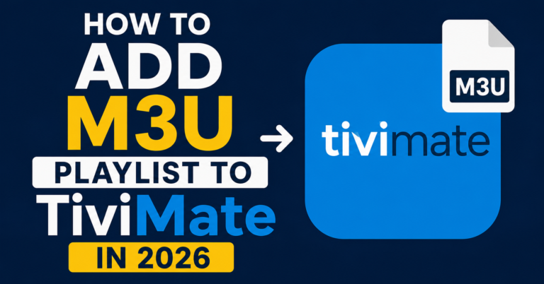 Add M3U Playlist to TiviMate