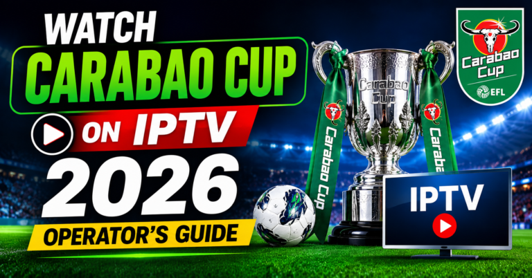 Watch Carabao Cup on IPTV