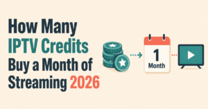 How Many IPTV Credits Buy